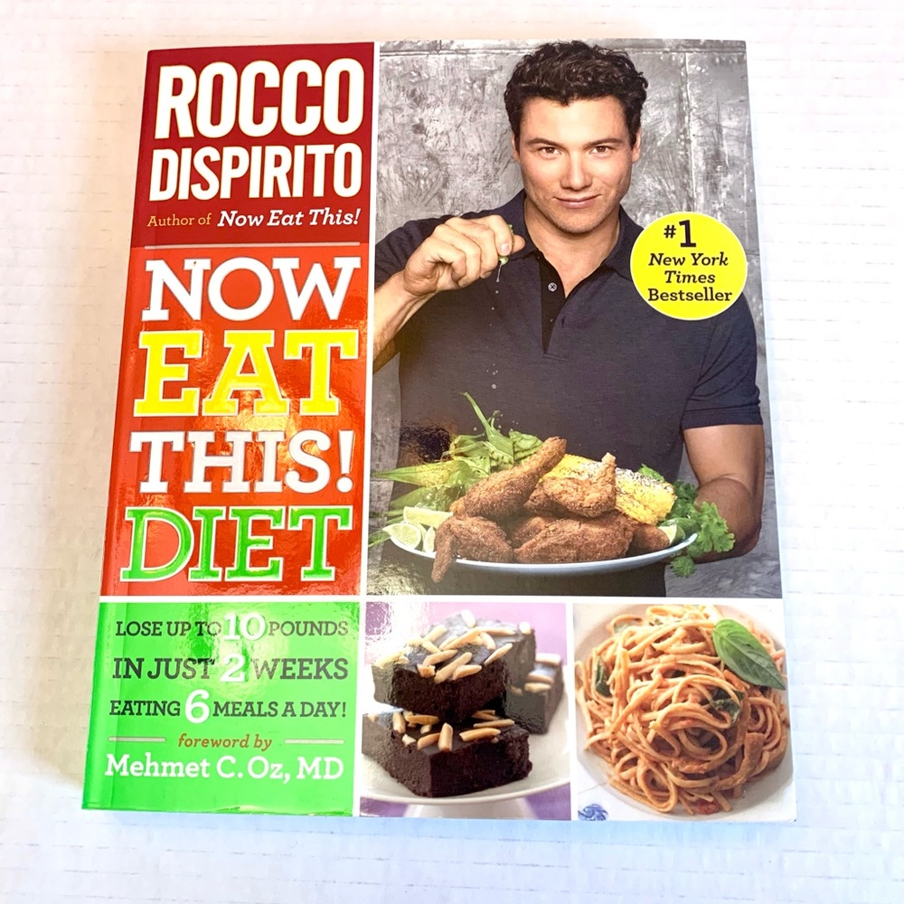 ROCCO DISPIRITO Now Eat This! Diet Cook Book Paperback First Edition
